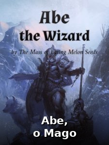 Abe the Wizard