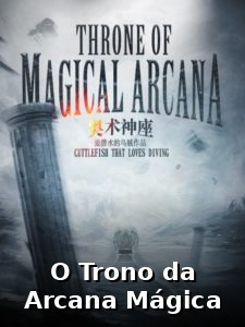 Throne of Magical Arcana